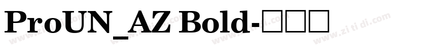 ProUN_AZ Bold字体转换